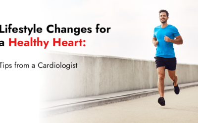 Lifestyle Changes for a Healthy Heart: Tips from a Cardiologist