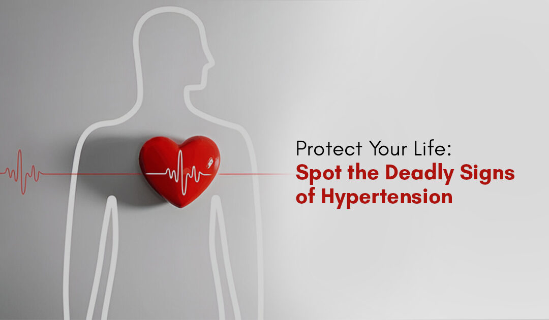 Protect Your Life: Spot the Deadly Signs of Hypertension