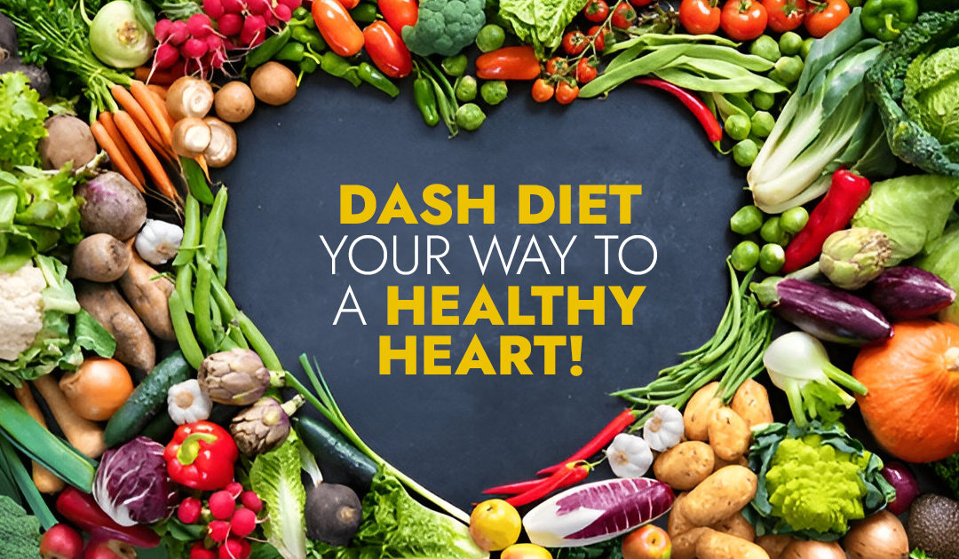 DIET YOUR WAY TO A HEALTHY HEART